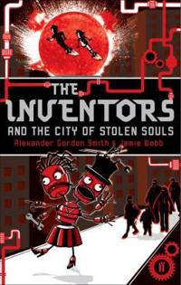 Inventors and the City of Stolen Souls