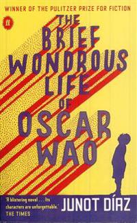 Brief wondrous life of Oscar Wao