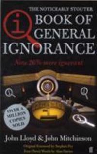 The Book of General Ignorance. John Lloyd and John Mitchinson