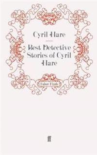 Best Detective Stories of Cyril Hare