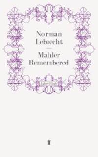 Mahler Remembered