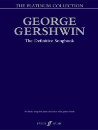 George Gershwin Platinum Collection: The Definitive Songbook