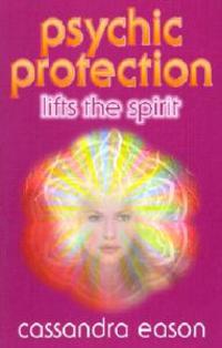 Psychic Protection Lifts the Spirit