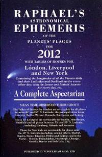 Raphael's Astrological Ephemeris 2012
