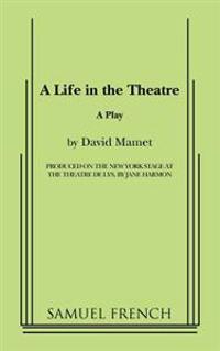 A Life in the Theatre