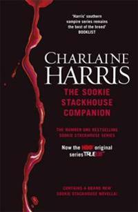 The Sookie Stackhouse Companion: A Complete Guide to the True Blood Mystery Series. by Charlaine Harris
