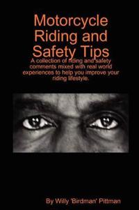 Motorcycle Riding and Safety Tips