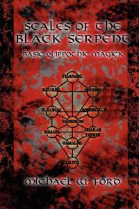 Scales of the Black Serpent - Basic Qlippothic Magick