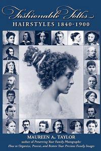 Fashionable Folks Hairstyles 1840-1900