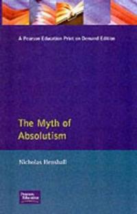 The Myth of Absolutism