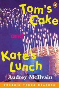 Penguin Young Readers Level 1: Tom's Cake and Kate's Lunch