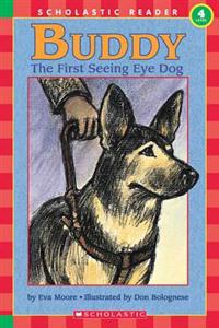 Buddy: First Seeing Eye Dog, (Level 4)