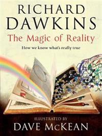 Magic of Reality: How We Know What's Really True