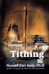 Should the Church Teach Tithing?