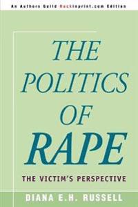 The Politics of Rape