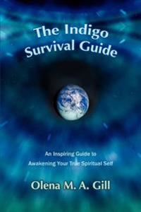 The Indigo Survival Guide