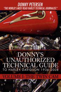 Donny's Unauthorized Technical Guide to Harley Davidson 1936-2008