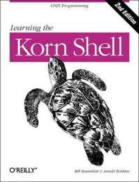 Learning the Korn Shell