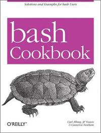 Bash Cookbook: Solutions and Examples for Bash Users