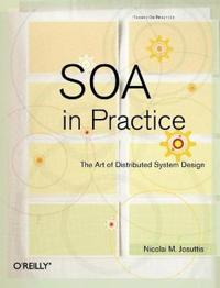 Soa in Practice: The Art of Distributed System Design
