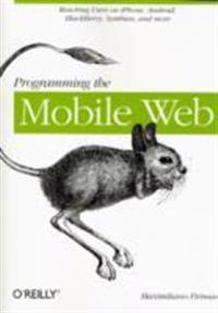 Programming the Mobile Web
