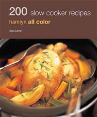 200 Slow Cooker Recipes
