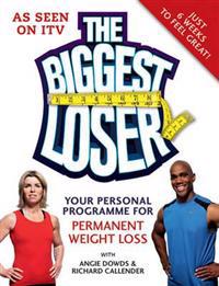 The Biggest Loser: Your Personal Programme for Permanent Weight Loss