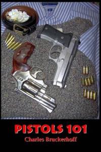 Pistols 101