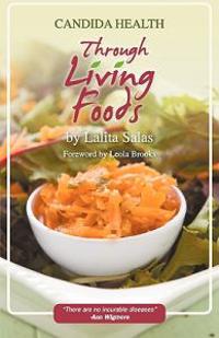 Candida Health Through Living Foods