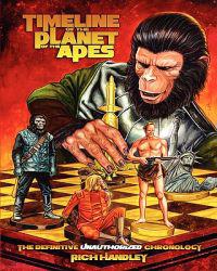Timeline of the Planet of the Apes: The Definitive Chronology