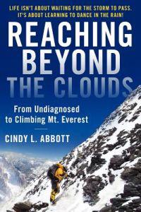 Reaching Beyond the Clouds: From Undiagnosed to Climbing Mt. Everest