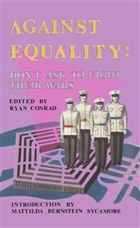 Don't Ask to Fight Their Wars