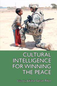 Cultural Intelligence for Winning the Peace