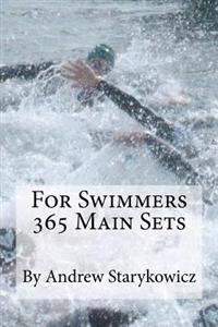 For Swimmers 365 Main Sets