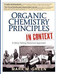 Organic Chemistry Principles in Context: A Story Telling Historical Approach