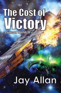 The Cost of Victory: Crimson Worlds