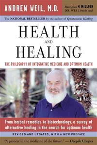 Health and Healing: The Philosophy of Integrative Medicine
