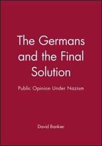 The Germans and the Final Solution