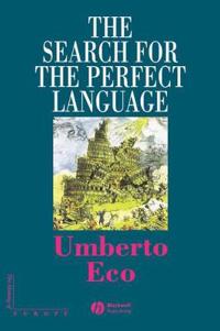 The Search for the Perfect Language