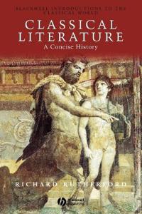 Classical Literature: A Concise History