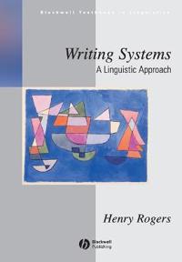 Writing Systems: A Linguistic Approach