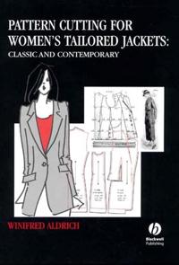 Pattern cutting for womens tailored jackets - classic and contemporary