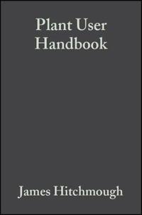 Plant User Handbook: A Guide to Effetive Specifying
