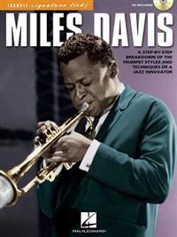 Miles Davis: A Step-By-Step Breakdown of the Trumpet Styles and Techniques of a Jazz Innovator [With CD]