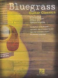 Bluegrass Guitar Classics: 22 Carter-Style Solos