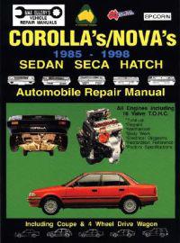 Toyota Corolla/Nova 1985-98 Auto Repair Manual-Sedan, Seca, Hatch, All Engines Inc 16 Val Tohc