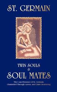 Twin Souls & Soulmates