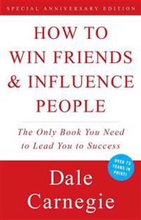 How to Win Friends and Influence People