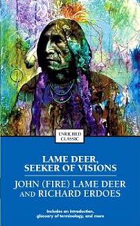 Lame Deer Seeker of Visions