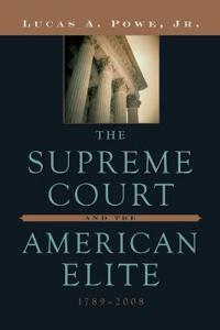 The Supreme Court and the American Elite, 1789-2008
